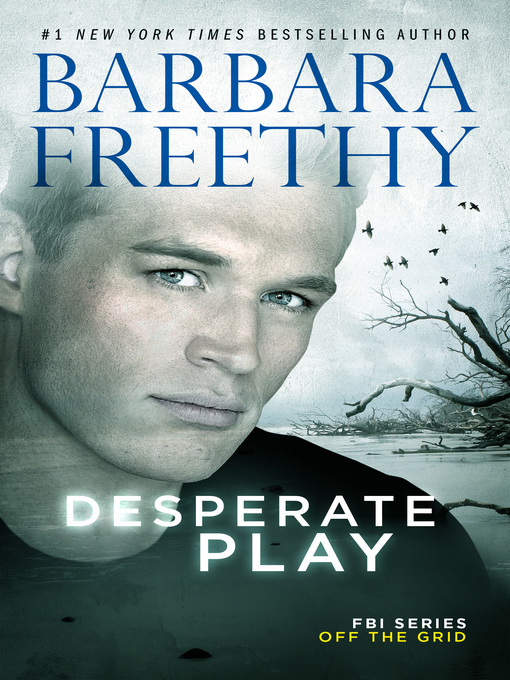 Title details for Desperate Play by Barbara Freethy - Available